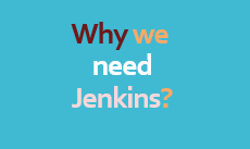 why we need jenkins